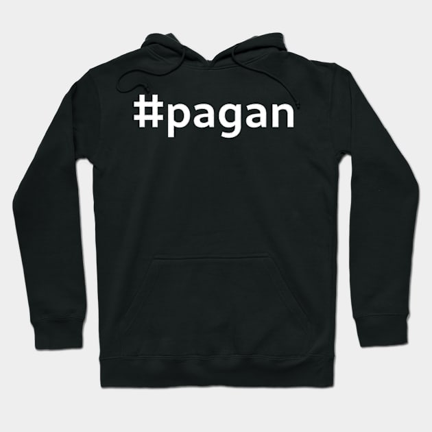 #pagan - white text Hoodie by SolarCross